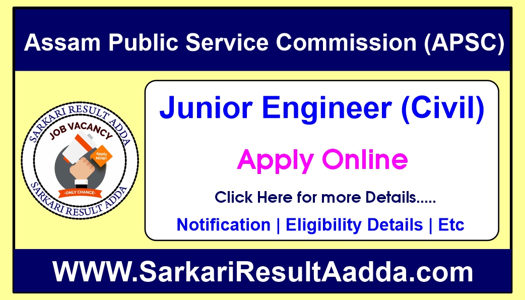 APSC Junior Engineer (Civil) Recruitment 2025