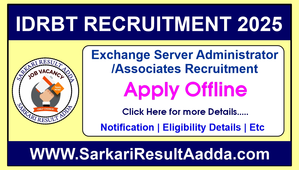 IDRBT Recruitment Exchange Server Administrator/Associates 2025