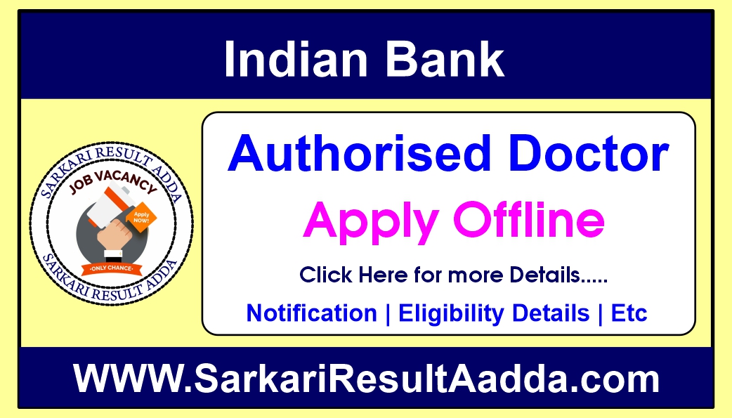 Indian Bank Recruitment 2025 for Authorised Doctors
