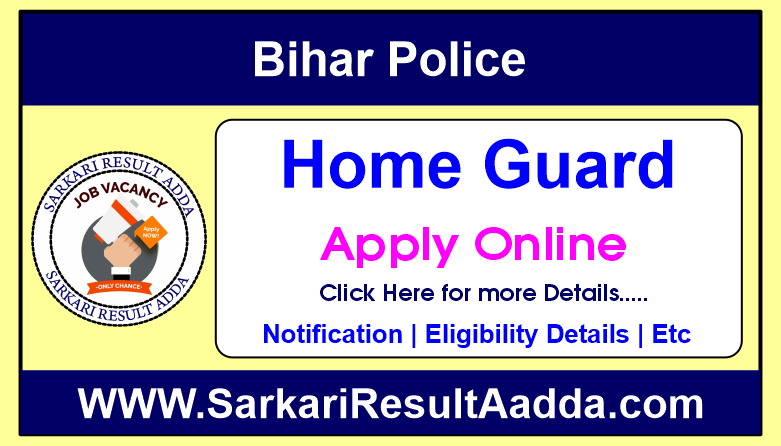 Bihar Police Home Guard Recruitment 2025 home guard vacancy 2025, bihar home guard recruitment, bihar home guard vacancy 2025, bihar home guard exam date, bihar home guard salary