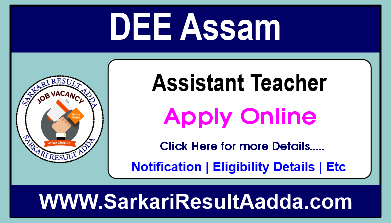 DEE Assam Assistant Teacher Recruitment 2025 Apply Online for 4500 Posts