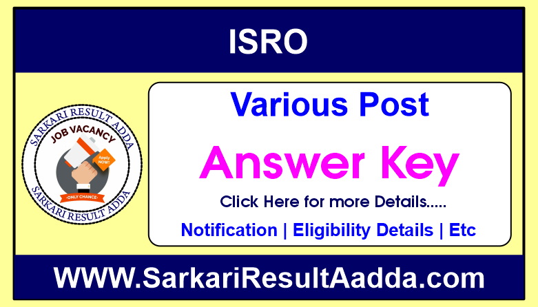 LPSC ISRO 31 Various Vacancy 2024 Answer Key