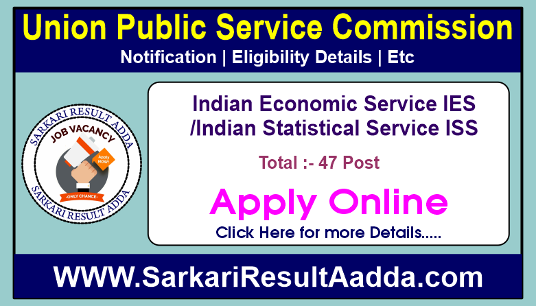 UPSC IES ISS Recruitment 2025 – Vacancies & Eligibility