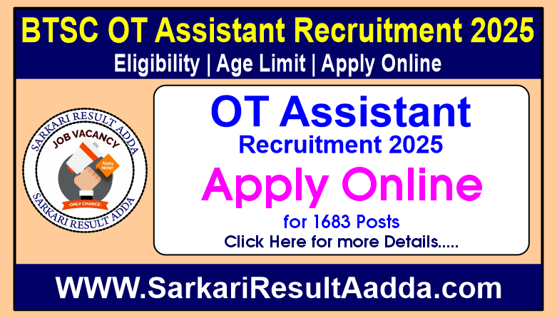 BTSC OT Assistant Recruitment 2025 - Apply Online for 1683 Posts