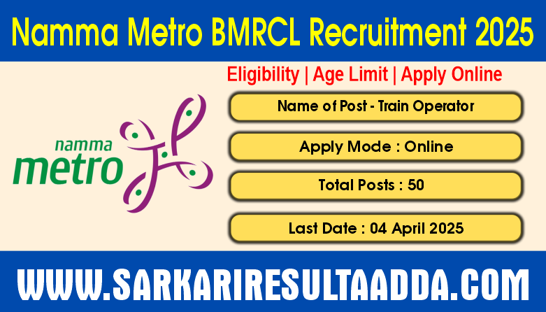 Bangalore Metro Rail Corporation Limited Recruitment - Apply For 50 Posts bmrcl recruitment, bmrcl careers​, bmrcl, bangalore metro recruitment​, bangalore metro rail corporation limited recruitment, bangalore metro career​, bangalore metro vacancy, bmrcl vacancy