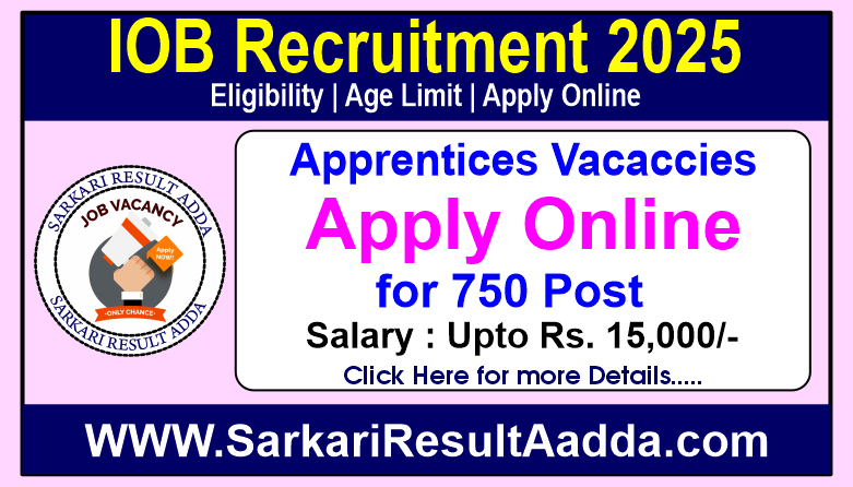 Indian Overseas Bank Apprentices - Apply Online for 750 Post iob apprentice recruitment 2025, Indian Overseas Bank IOB Apprentice, Indian Overseas Bank IOB Apprentice, iob apprentice vacancy, indian overseas bank recruitment 2025, indian overseas bank vacancy 2025