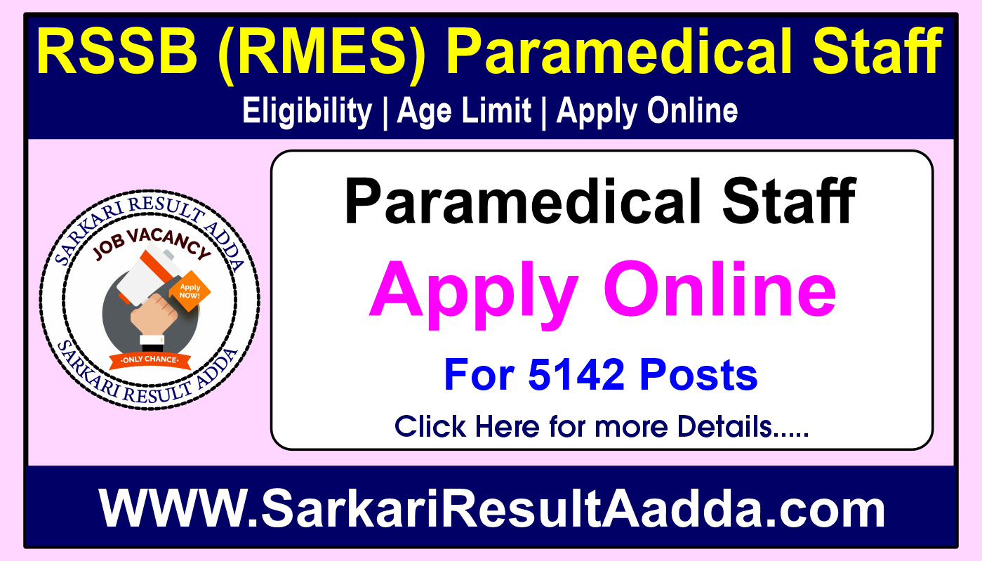 RSSB (RMES) Paramedical Staff - Apply Online For 5142 Posts rssb recruitment 2025, rssb vacancy, rssb paramedical recruitment 2025, rssb paramedical vacancy 2025, RSMSSB Paramedical Staff Recruitment