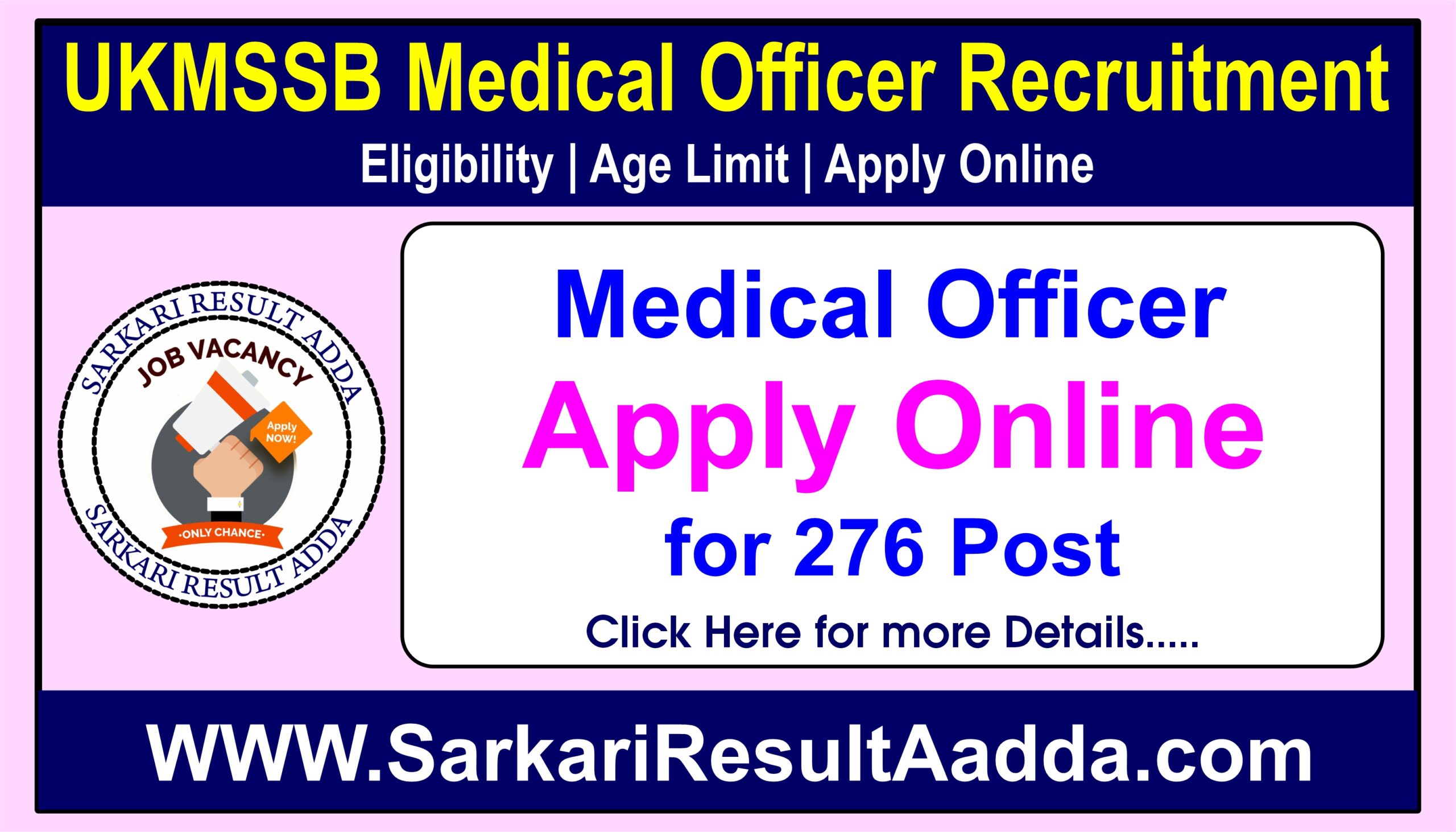 UKMSSB Medical Officer Recruitment - Apply Online for 276 Post