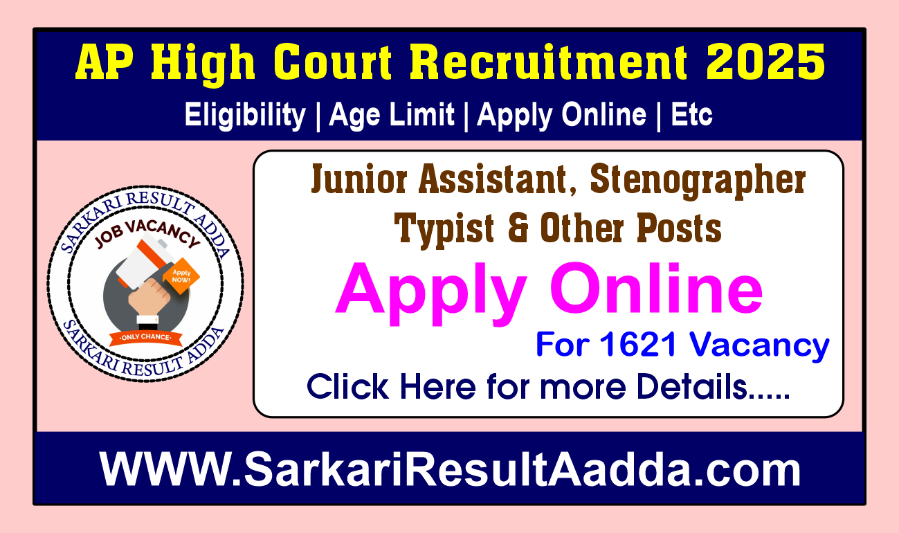 AP High Court Recruitment 2025- Apply for 1621 Junior Assistant, Stenographer, Typist & Other Posts ap high court recruitment​, ap high court notification, ap high court vacancies, ap court jobs notification