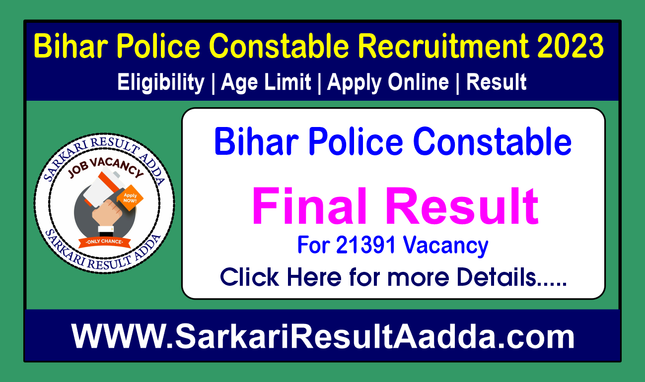 CSBC Bihar Police Constable Final Result 2025 Out for 21391 Posts CSBC Bihar Police Constable Final Result, Bihar Police Constable Final Result, bihar police constable result, csbc bihar police constable result
