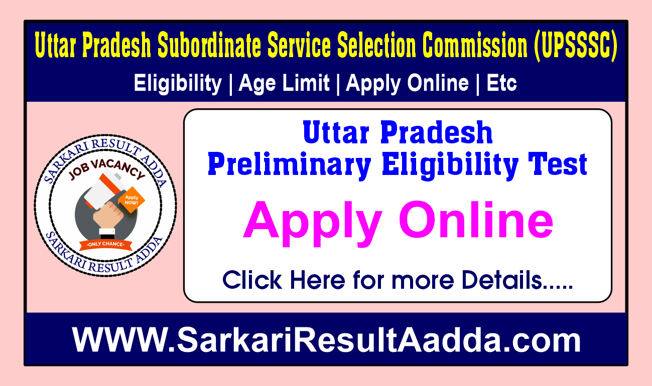 UPSSSC PET 2025 Uttar Pradesh Preliminary Eligibility Test – Apply Online Now!