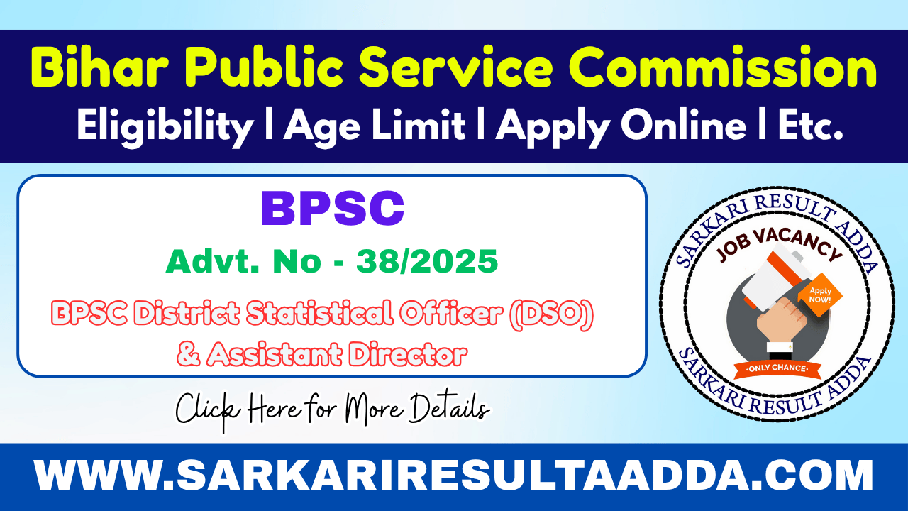 BPSC District Statistical Officer DSO Recruitment 2025 - Apply Online bpsc district statistical officer salary, bpsc district statistical officer eligibility, bpsc district statistical officer vacancy, bpsc district statistical officer recruitment, bpsc DSO recruitment, Bihar sarkari job, vacancy in bihar