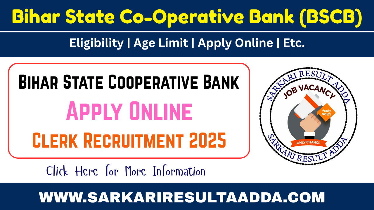 Bihar Co-Operative Bank Clerk Recruitment 2025 - Apply Online for 257 Vacancy Bihar Co-Operative Bank Clerk Recruitment, bihar co-operative bank recruitment, bihar cooperative bank salary, bihar cooperative bank vacancy, co operative bank vacancy 2025, sarkari job bihar, bihar government job vacancy, sarkari job bihar 2025, jobs in bihar