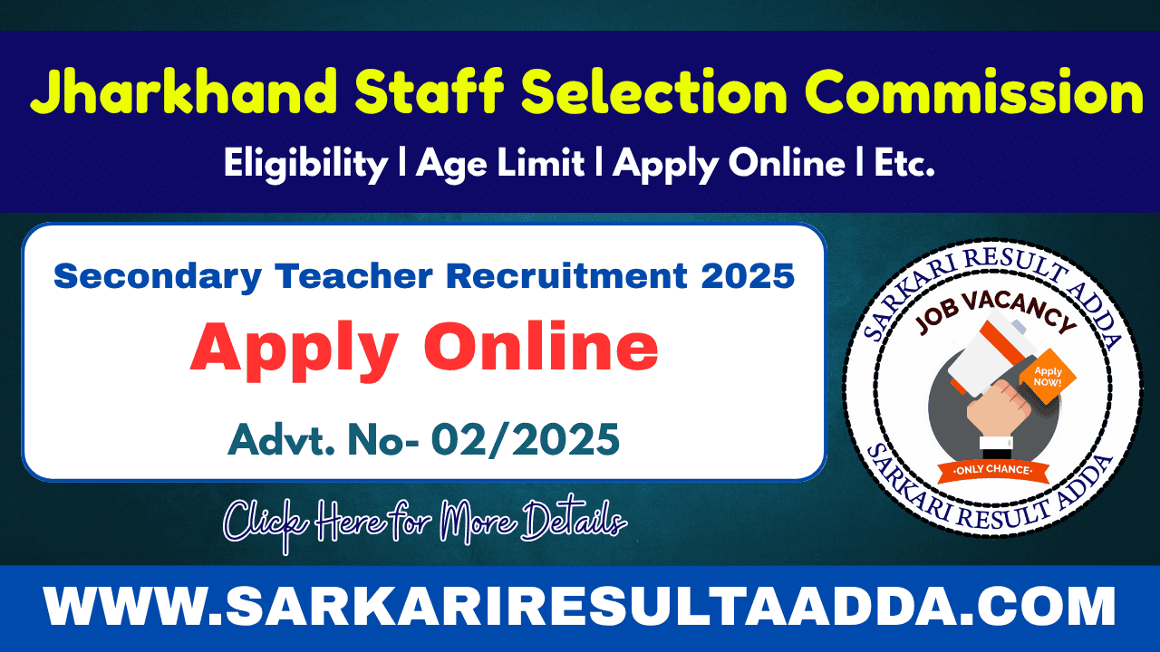 JSSC Secondary Teacher Recruitment 2025 - Apply Online jssc teacher vacancy 2025, jharkhand teacher recruitment 2025, jssc secondary teacher, jssc secondary teacher recruitment, jssc secondary teacher vacancy, jssc teacher vacancy 2025 notification