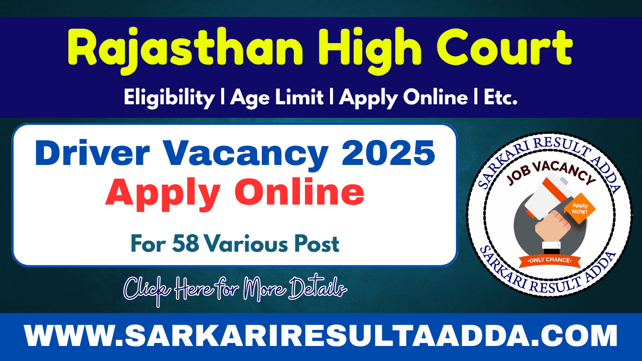 Rajasthan High Court Driver Recruitment 2025 - Apply Online Rajasthan High Court Driver Recruitment, rajasthan high court vacancy, rajasthan high court driver vacancy 2025, rajasthan high court driver bharti, rajasthan high court driver salary