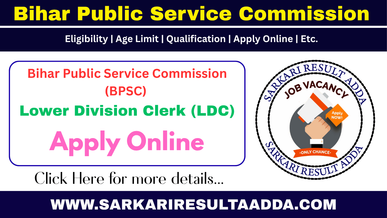 BPSC 26 LDC (Clerk) Recruitment 2025 - Apply Online bpsc ldc recruitment 2025, bpsc ldc vacancy 2025, bpsc ldc vacancy 2025 notification, ldc vacancy 2025, sarkari job bihar, bihar government job vacancy, sarkari job bihar 2025, jobs in bihar