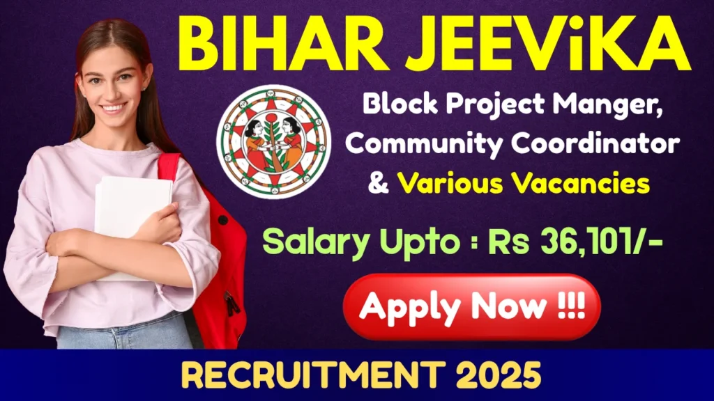 Bihar JEEVIKA Recruitment 2025 - Apply Online For Community Coordinator & Various posts