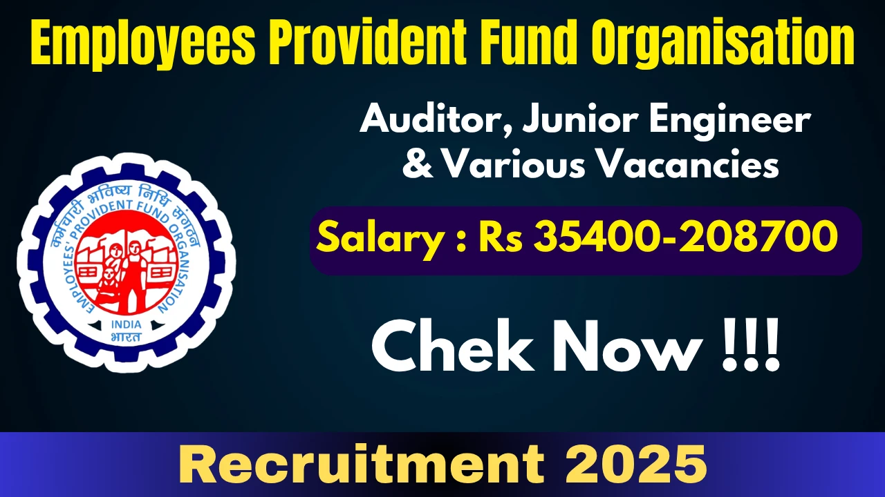 EPFO Recruitment 2025 Apply for 111 AEE, Junior Engineer, Auditor & Other Posts