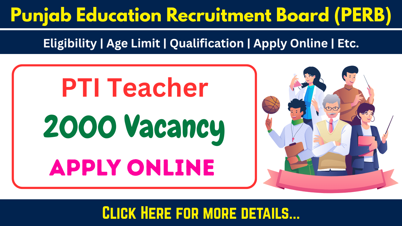 Punjab PTI Teacher - Apply Online For 2000 Vacancy