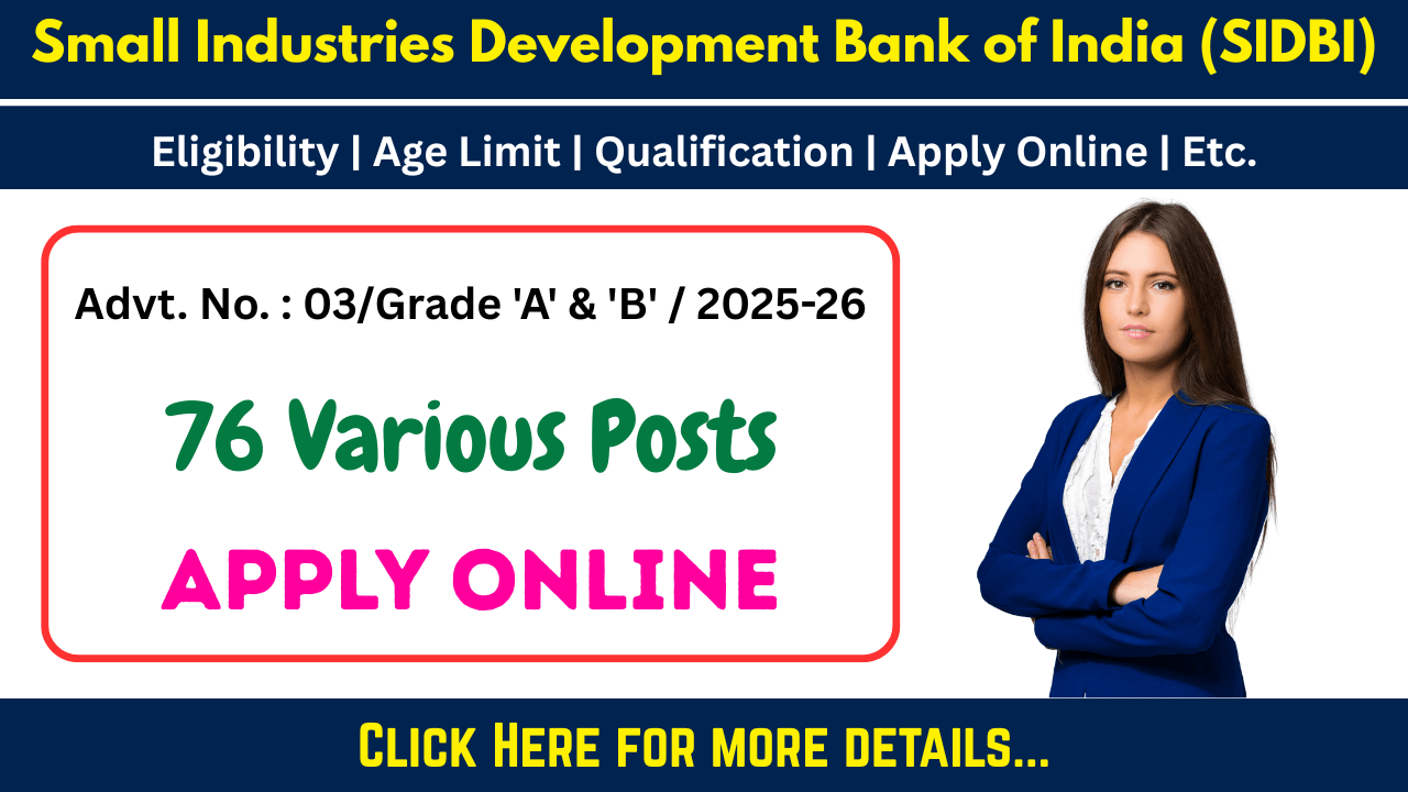 SIDBI Grade A & B Officer - Apply Online SIDBI Grade A & B Officer Recruitment