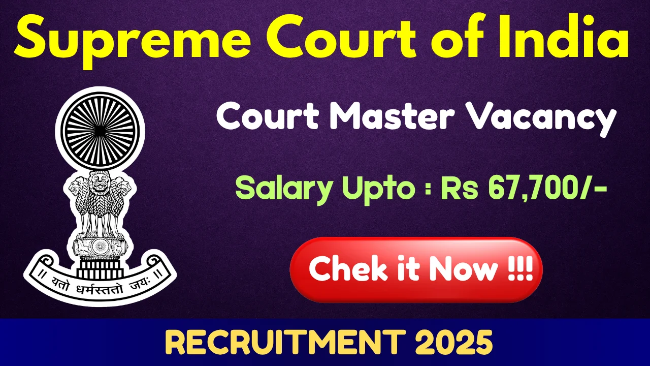 Supreme Court of India Recruitment 2025 - Court Master 30 Post Apply Online