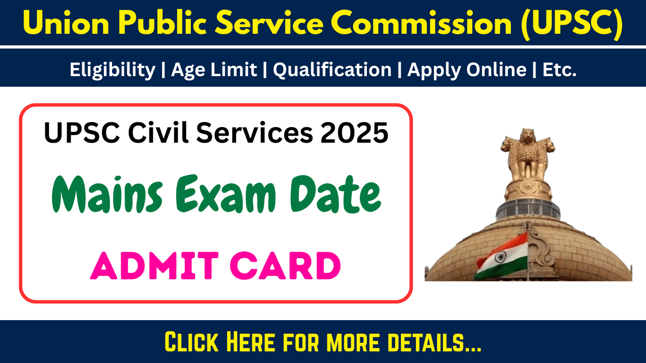 UPSC Civil Services Mains 2025 Exam Date