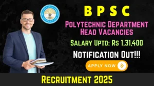 BPSC Polytechnic HOD Recruitment 2025: Apply Online for 218 Posts