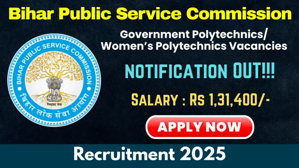 BPSC Recruitment 2025 - Apply Online for 26 Government Polytechnics/Government Women’s Polytechnics Principal (BPSC Recruitment 2025, BPSC Jobs 2025, BPSC Job openings, BPSC Job Vacancy, BPSC Careers, BPSC Government Polytechnics/Government Women’s Polytechnics Recruitment 2025, BPSC Government Polytechnics/Government Women’s Polytechnics Jobs 2025, BPSC Government Polytechnics/Government Women’s Polytechnics Job Vacancy, BPSC Government Polytechnics/Government Women’s Polytechnics Job openings, BPSC Women’s Polytechnic Principal)