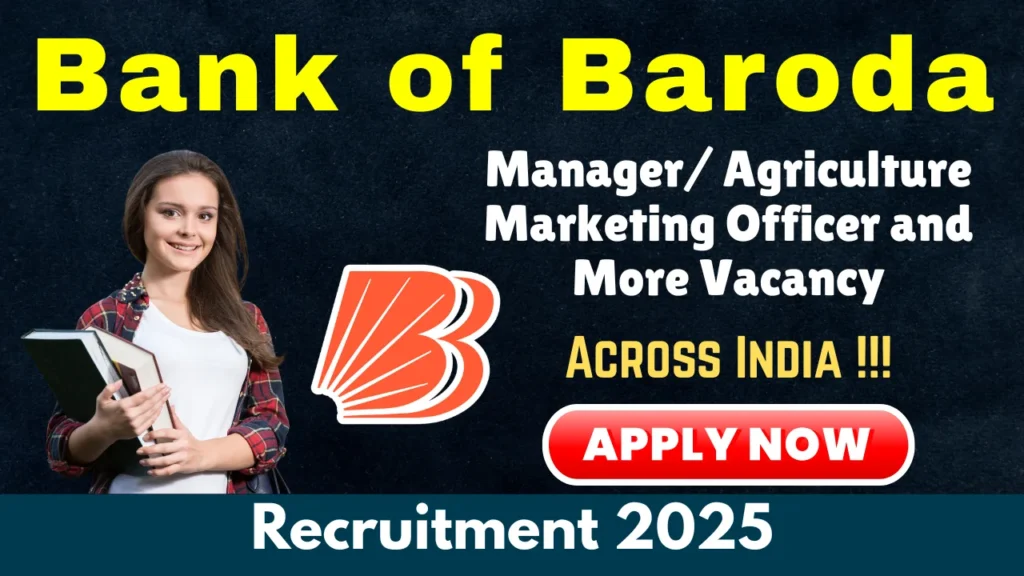 Bank of Baroda Recruitment 2025 - Apply Online for 417 Sales & Agriculture Officer Posts