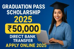 Graduation Pass Scholarship New Portal 2025 Online Apply | स्नातक पास छात्राओं के लिए नई स्कॉलरशिप योजना