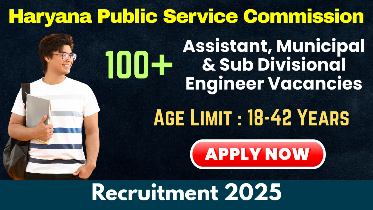 HPSC Group-B posts of Assistant Engineer (Civil), Municipal Engineer & Sub Divisional Engineer Recruitment 2025 - Apply Online for 153 Posts! (HPSC Recruitment 2025, HPSC Assistant, Municipal & Sub Divisional Engineer Jobs 2025, HPSC Assistant, Municipal & Sub Divisional Engineer Job openings, govt jobs in haryana, govt jobs in haryana and chandigarh, haryana govt job vacancy 2025, HPSC Recruitment 2025, HPSC Jobs 2025, HPSC Job openings, HPSC Job Vacancy, HPSC Careers, HPSC Fresher Jobs 2025, Job Openings in HPSC, HPSC Sarkari Naukri) HPSC Assistant Engineer Recruitment