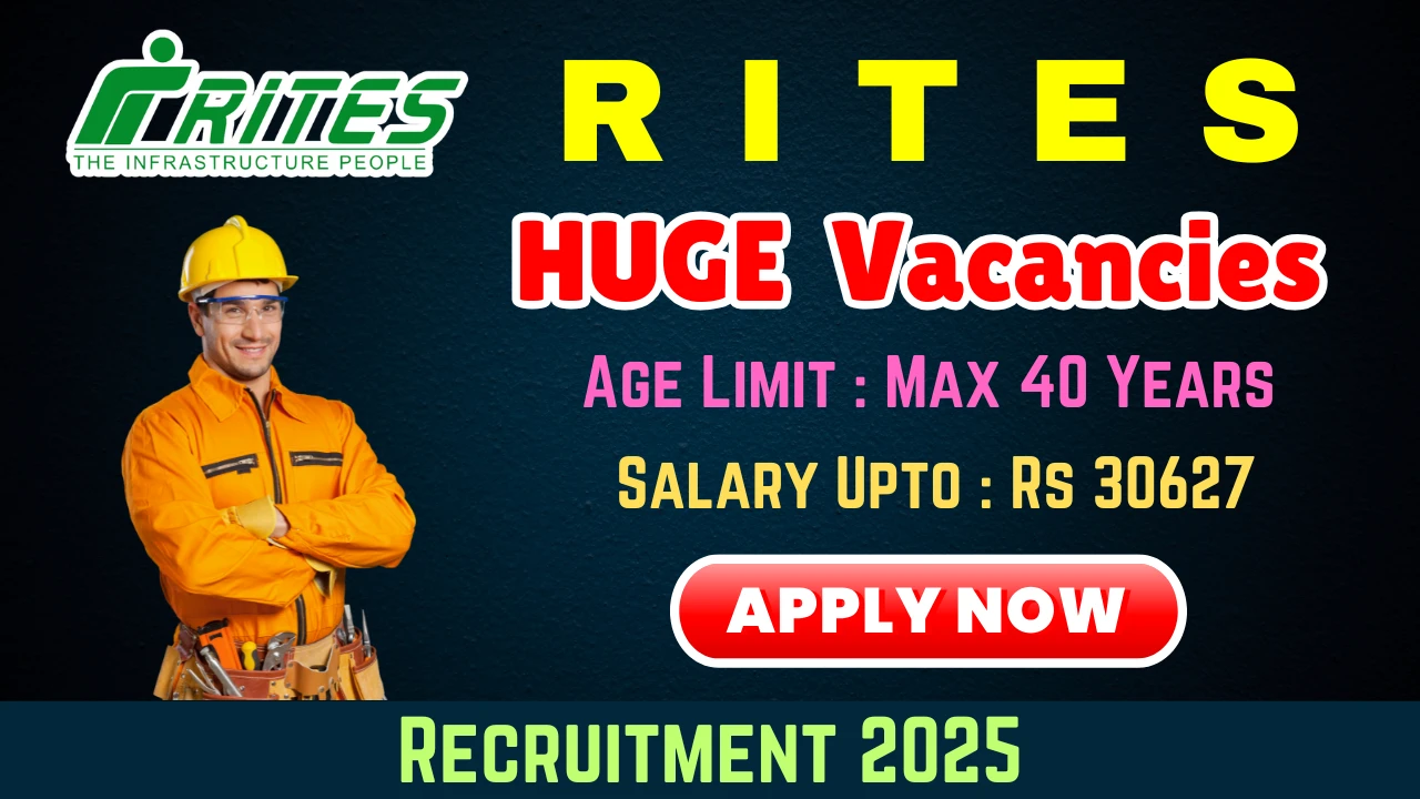 RITES Recruitment 2025: Apply Online for 58 Technical Assistant, Resident Engineer & Other Posts RITES Recruitment 2025, RITES Jobs 2025, RITES Job openings, RITES Job Vacancy, RITES Careers, RITES Fresher Jobs 2025, Job Openings in RITES, RITES Sarkari Naukri