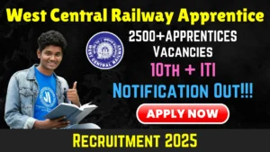 West Central Railway Recruitment 2025 – Apply Online for 2865 Apprentice Vacancies!