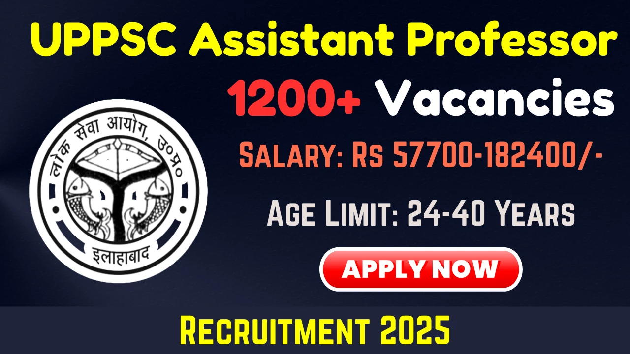 UPPSC Assistant Professor Recruitment 2025: Apply Online for 1253 Vacancies