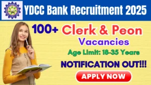 YDCC Bank Recruitment 2025: Apply Online for 133 Junior Clerk & Assistant Posts