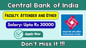 Central Bank of India Recruitment 2025: Apply for Faculty, Attender & Watchman Posts