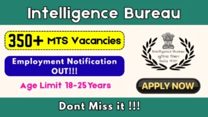 IB MTS Recruitment 2025 : Online Form for 362 Vacancies