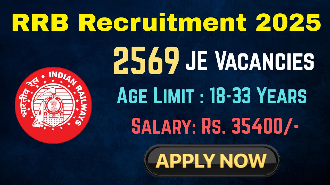 RRB JE Recruitment 2025: Apply Online for 2569 Junior Engineer Posts